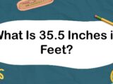 What Is 35.5 Inches in Feet