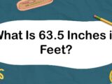 What Is 63.5 Inches in Feet